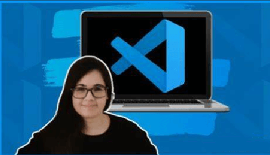 Visual Studio Code for Developers 2023 Beginner to Advanced