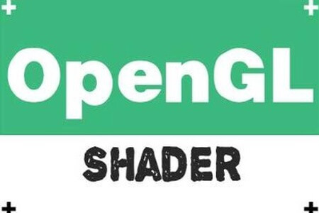 OpenGL Shader 全面解析 | 完结